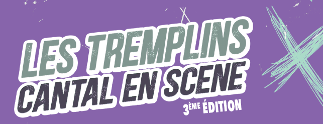 Tremplins Cantal en scène 2026